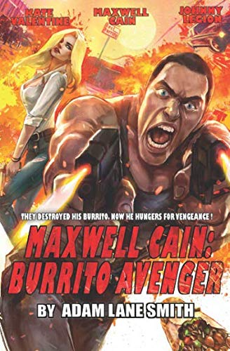 9781797867670: Maxwell Cain: Burrito Avenger
