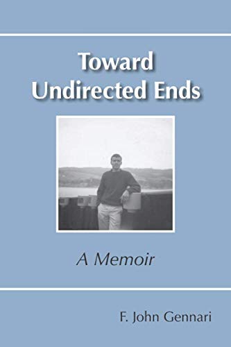 Imagen de archivo de Toward Undirected Ends: A Memoir a la venta por Revaluation Books