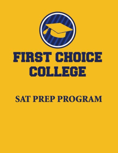 Stock image for First Choice College SAT Prep Program for sale by Blue Vase Books