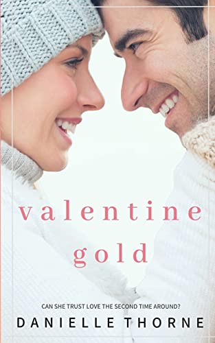 Beispielbild fr Valentine Gold: Sweet Romance zum Verkauf von Lucky's Textbooks