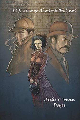 Imagen de archivo de El regreso de Sherlock Holmes (Spanish Edition) (Anotado) a la venta por Revaluation Books