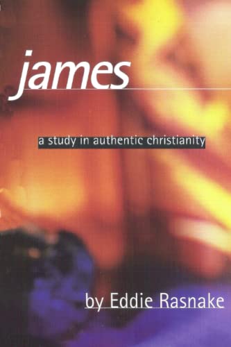 Imagen de archivo de James: A Study in Authentic Christianity (Working Thru The Word) a la venta por SecondSale
