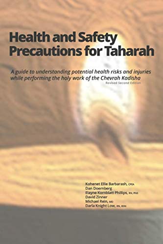 Beispielbild fr Health and Safety Precautions for Taharah: A guide to understanding potential health risks and injuries while performing the holy work of the Chevrah Kadisha zum Verkauf von Revaluation Books