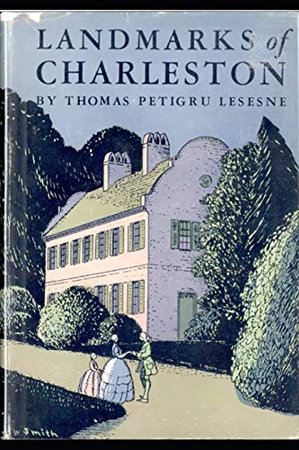 Beispielbild fr Landmarks of Charleston: Including description of "An Incomparable Stroll" zum Verkauf von Revaluation Books