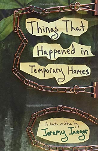 Beispielbild fr Things That Happened in Temporary Homes zum Verkauf von ThriftBooks-Dallas