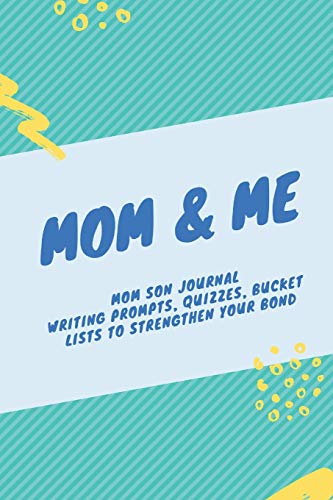 Stock image for Mom & Me: Mom Son Journal: Writing prompts, quizzes, bucket lists to strengthen your bond for sale by Revaluation Books