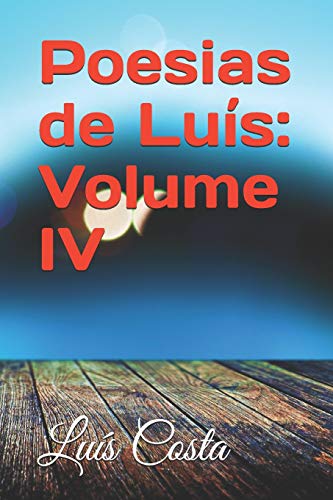 Stock image for Poesias de Lus: Volume IV (Portuguese Edition) for sale by Lucky's Textbooks