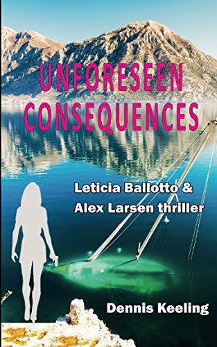 Beispielbild fr Unforeseen Consequences (Cyber Crime Series Book 1) zum Verkauf von Lucky's Textbooks