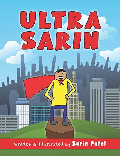 Beispielbild fr Ultra Sarin: The Adventures of Ultra Sarin zum Verkauf von Wonder Book