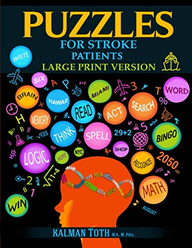9781797966342: Puzzles for Stroke Patients: Rebuild Language, Math & Logic Skills to Heal and Live a More Fulfilling Life
