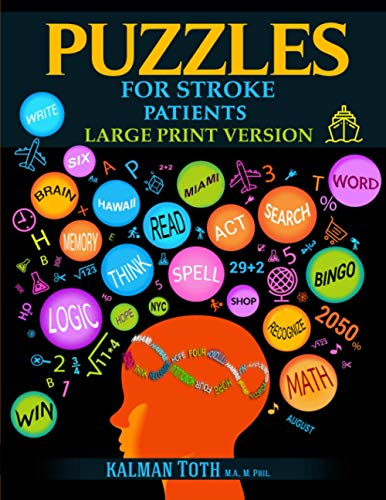 Stock image for Puzzles for Stroke Patients: Rebuild Language, Math & Logic Skills to Heal and Live a More Fulfilling Life for sale by SecondSale