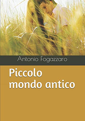 9781797968407: Piccolo mondo antico