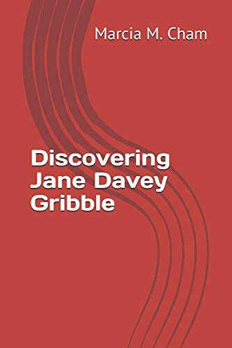 Beispielbild fr Discovering Jane Davey Gribble zum Verkauf von ThriftBooks-Atlanta