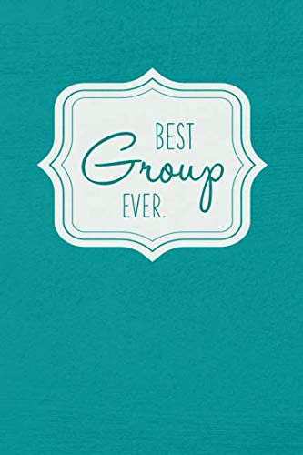 Immagine dell'editore per Best Group Ever - Notebook Journal Diary: Small but unique gift for groups, teams and crews I 120 lined pages for personal notes I Vintage aqua venduto da Revaluation Books