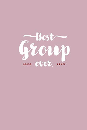 9781797995816: Best Group Ever - Notebook  Journal  Diary: Small but unique gift for groups, teams and crews I 120 lined pages for personal notes I Script lilac