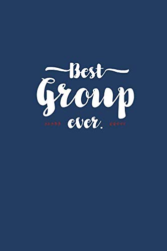 Immagine dell'editore per Best Group Ever - Notebook Journal Diary: Small but unique gift for groups, teams and crews I 120 lined pages for personal notes I Script blue venduto da Revaluation Books