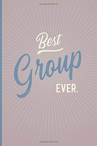 Immagine dell'editore per Best Group Ever - Notebook Journal Diary: Small but unique gift for groups, teams and crews I 120 lined pages for personal notes I Oldschool sand venduto da Revaluation Books