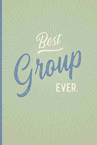 Immagine dell'editore per Best Group Ever - Notebook Journal Diary: Small but unique gift for groups, teams and crews I 120 lined pages for personal notes I Oldschool green venduto da Revaluation Books