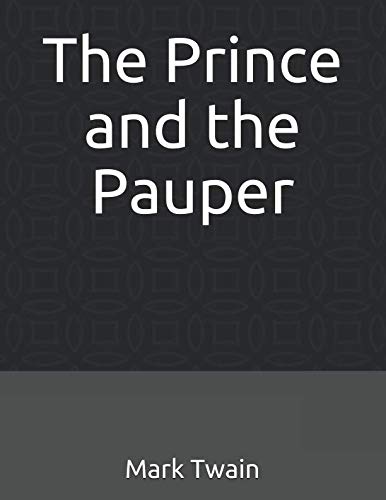 9781797997575: The Prince and the Pauper: (Illustrated)