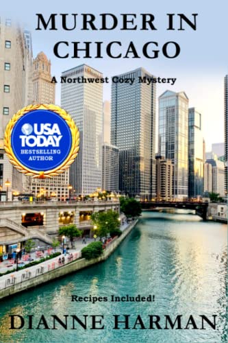 Beispielbild fr Murder in Chicago: Northwest Cozy Mystery Series zum Verkauf von SecondSale