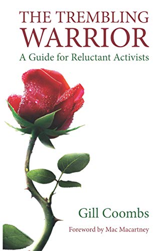 Stock image for The Trembling Warrior: A Guide for Reluctant Activists for sale by AwesomeBooks
