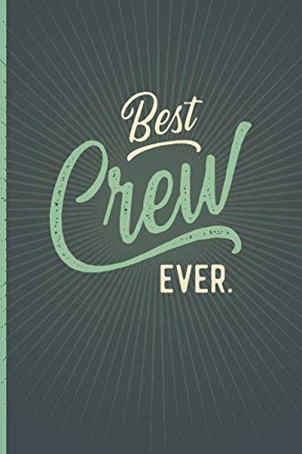 Immagine dell'editore per Best Crew Ever - Notebook Journal Diary: Small but great gift for groups, teams and crews I 120 lined pages for personal notes I Oldschool greengrey venduto da Revaluation Books