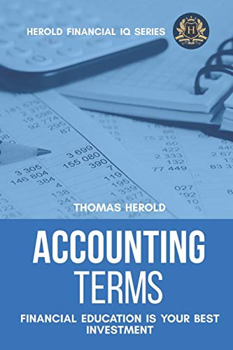 Stock image for Accounting Terms - Financial Education Is Your Best Investment for sale by ThriftBooks-Atlanta