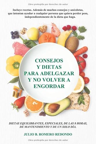 Stock image for Consejos y dietas para adelgazar y no volver a engordar (Aprender a comer sano, Band 1) for sale by medimops
