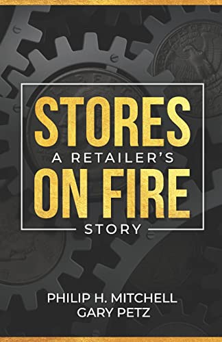 Imagen de archivo de Stores on Fire: A Retailer's Story a la venta por PlumCircle