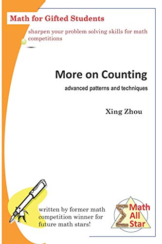 Imagen de archivo de More on Counting (Advanced Patterns and Techniques): Math for Gifted Students a la venta por Lucky's Textbooks