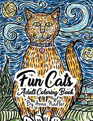 Stock image for Fun Cats Adult Coloring Book: 24 unique and fun cat illustrations for you to color! (Dogs and Cats Coloring Books) for sale by Lucky's Textbooks