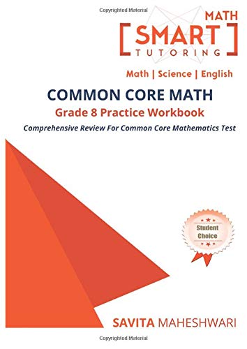 Imagen de archivo de Common Core Math Practice Workbook Grade 8: High quality practice problems categorized in 4 main section of Common Core State Standards a la venta por HPB-Diamond