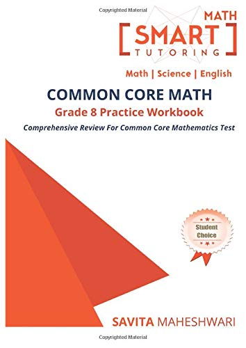 Stock image for Common Core Math Practice Workbook Grade 8: High quality practice problems categorized in 4 main section of Common Core State Standards for sale by HPB-Diamond