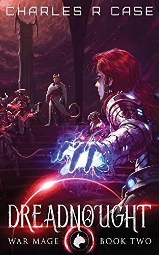 Stock image for Dreadnought: War Mage: Book Two (War Mage Chronicles) for sale by Lucky's Textbooks