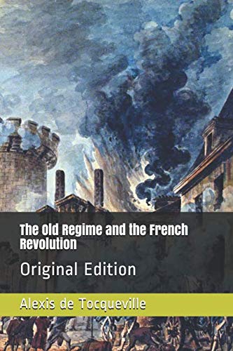 Stock image for The Old Regime and the French Revolution: Original Edition for sale by Wonder Book