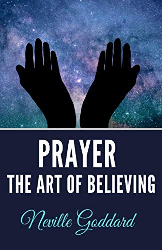 9781798169094: Prayer: The Art Of Believing