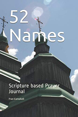 Stock image for 52 Names: Scripture based Prayer journal for sale by Red's Corner LLC