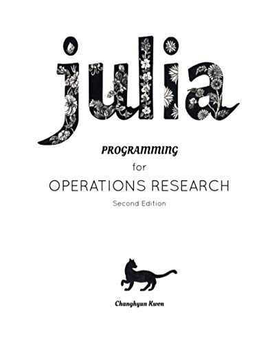 9781798205471: Julia Programming for Operations Research