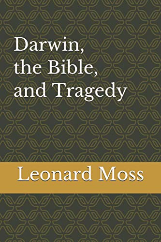 9781798213315: Darwin, the Bible, and Tragedy