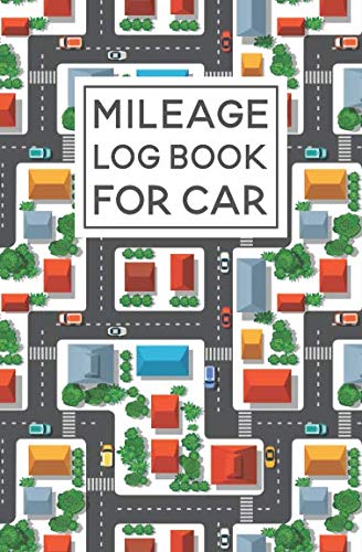 Stock image for Mileage Log Book For Car: Street Map Pattern Cover Design | Expense Tracker Notebook for sale by Revaluation Books