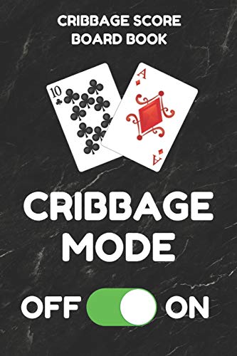 Stock image for Cribbage Score Board Book: Scorebook of 100 Score Keeper Sheet Pages For Cribbage Games, Convenient 6 By 9 Inches, Funny Mode Black Cover for sale by Revaluation Books