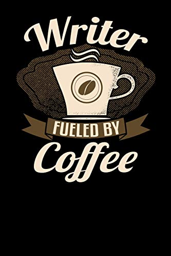 Beispielbild fr Writer Fueled By Coffee: 6x9 coffee lover journal for writers and authors with coffee themed stationary zum Verkauf von Revaluation Books