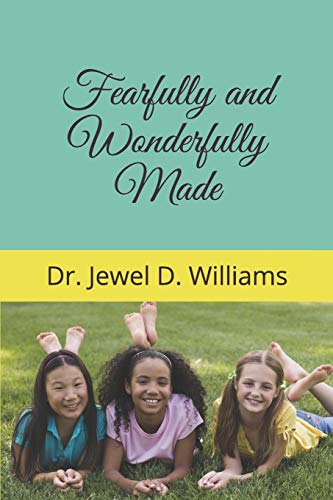 Stock image for Fearfully and Wonderfully Made for sale by THE SAINT BOOKSTORE