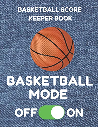 9781798229828: Basketball Score Keeper Book: Scorebook of 100 Score Board Keeping Sheet Pages For Basketball Games (Teams, Players, Running Scores, Etc.), 8.5 By 11 Inches, Funny Mode Denim Cover