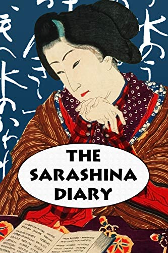 Stock image for The Sarashina Diary: Super Large Print Edition of the Classic Memoir of an 11th Century Woman in Japan Specially Designed for Low Vision Readers for sale by Revaluation Books