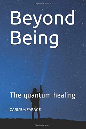 Imagen de archivo de Beyond Being: The quantum healing a la venta por Lucky's Textbooks