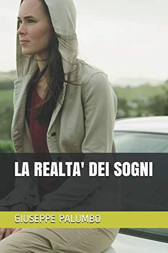 Beispielbild fr LA REALTA' DEI SOGNI zum Verkauf von Revaluation Books