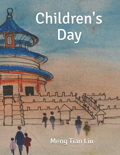 Imagen de archivo de Children's Day (Mandarin Chinese for Children) a la venta por Lucky's Textbooks