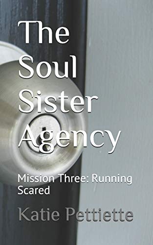 Beispielbild fr The Soul Sister Agency: Mission Three: Running Scared zum Verkauf von Revaluation Books