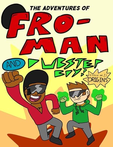 Stock image for The Adventures of Fro-Man and Dubstep Boy: Issue #1: Origins for sale by SecondSale